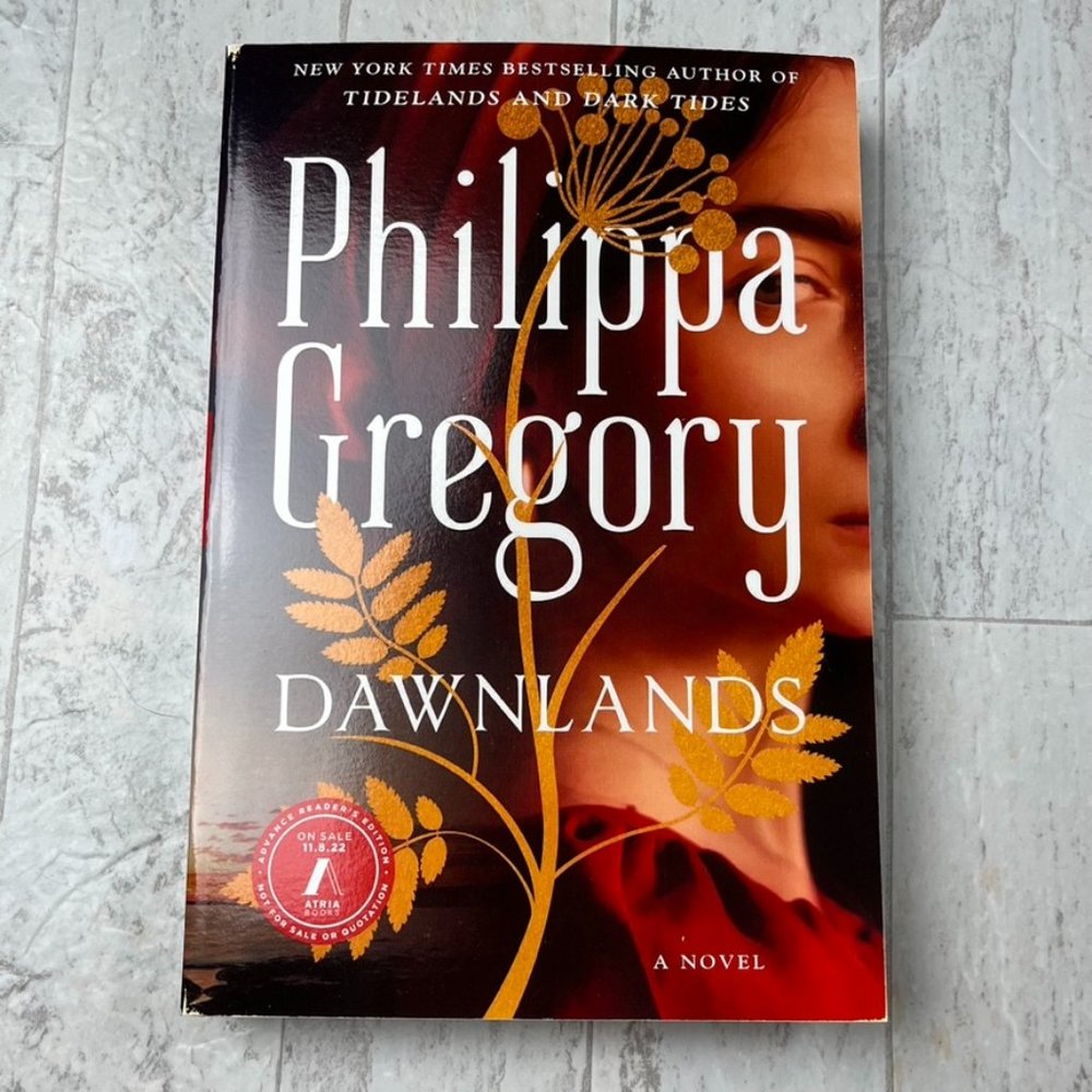 Dawnlands by Philippa Gregory ((ARC Uncorrected Proof))